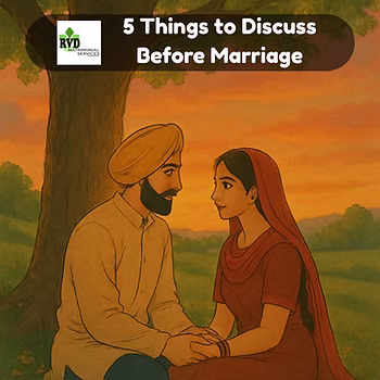 5 Things To Discuss Before Marriage Or Signs Of Good Match